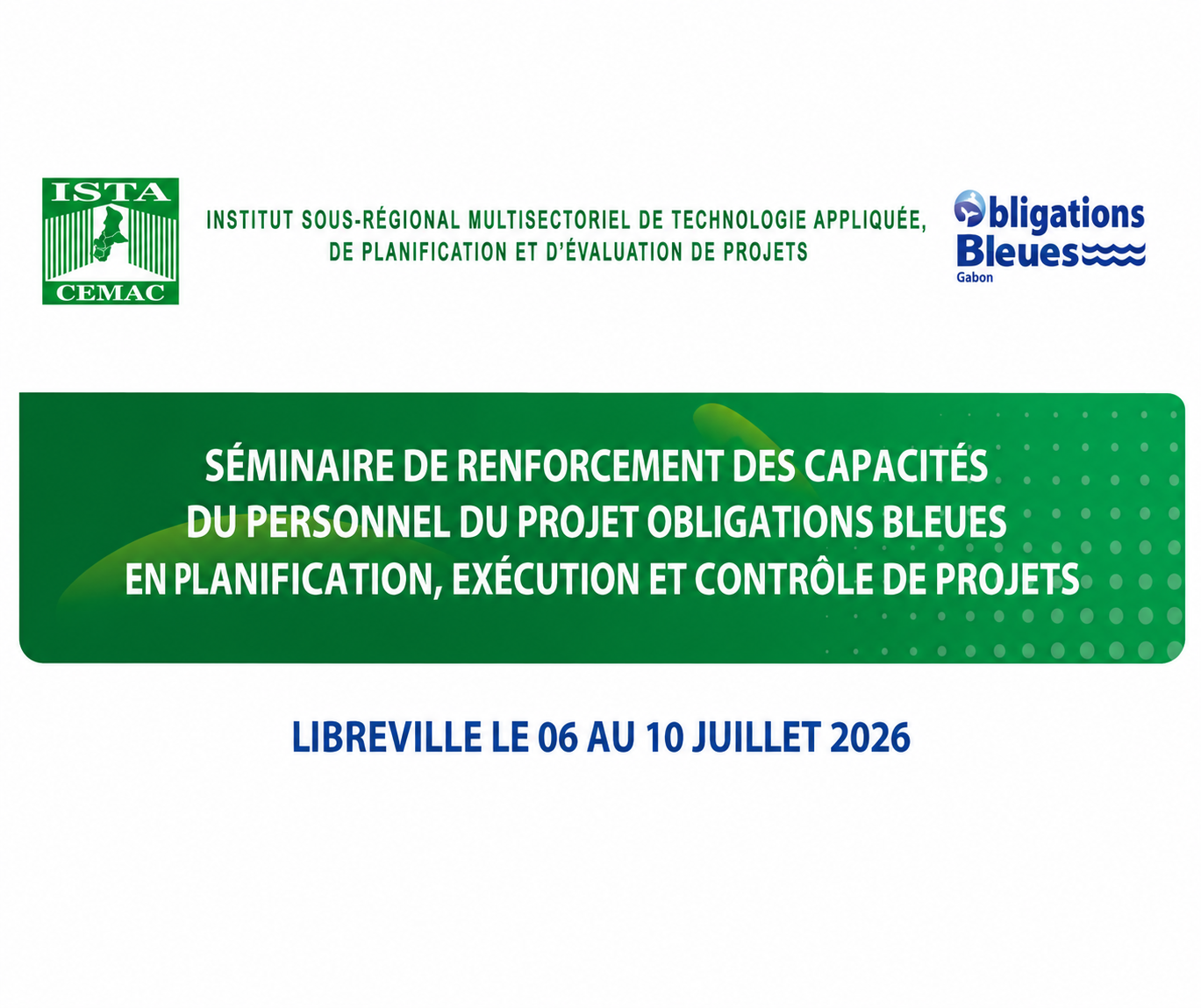 You are currently viewing RENFORCEMENT DES CAPACITÉS À L’ISTA-CEMAC